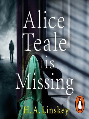 cover image of Alice Teale is Missing